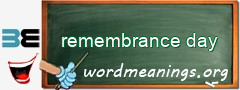 WordMeaning blackboard for remembrance day